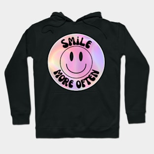 Smile More Often Hoodie